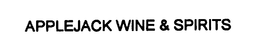 APPLEJACK WINE & SPIRITS, LLC