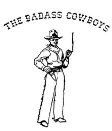 THE BADASS COWBOYS