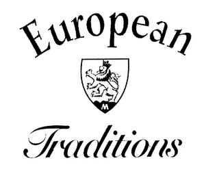 EUROPEAN TRADITIONS M