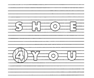 SHOE 4 YOU