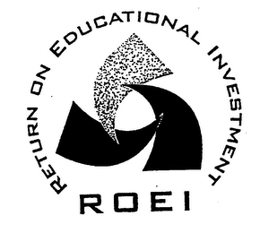 ROEI RETURN ON EDUCATIONAL INVESTMENT