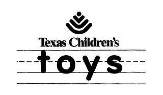 TEXAS CHILDREN'S TOYS