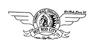 SONNY MAC INDUSTRIES HOT ROD CITY USA HOT RODS SINCE '57