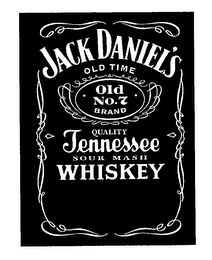 JACK DANIEL'S OLD TIME OLD NO.7 BRAND QUALITY TENNESSEE SOUR MASH WHISKEY