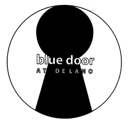 BLUE DOOR AT DELANO