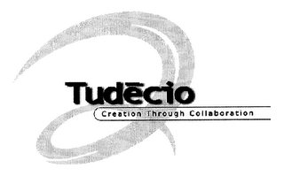 TUDECIO CREATION THROUGH COLLABORATION