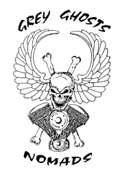 GREY GHOSTS NOMADS