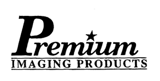 PREMIUM IMAGING PRODUCTS