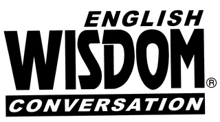 ENGLISH WISDOM CONVERSATION