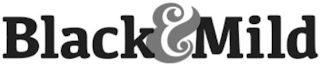 BLACK&MILD