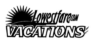 LOWESTFARE.COM VACATIONS