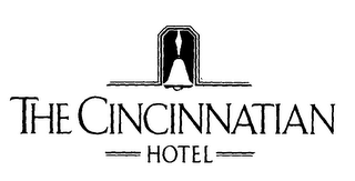 THE CINCINNATIAN HOTEL