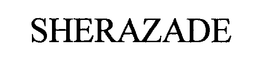 SHERAZADE