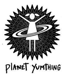 PLANET YUMTHING