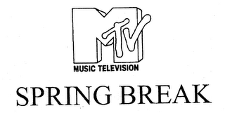 MTV MUSIC TELEVISION SPRING BREAK
