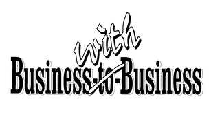 BUSINESS-WITH TO-BUSINES