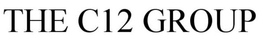 THE C 12 GROUP