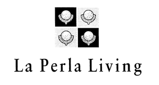 LA PERLA LIVING