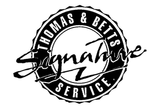 SIGNATURE THOMAS & BETTS SERVICE