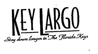 KEY LARGO STAY DOWN LONGER IN THE FLORIDA KEYS