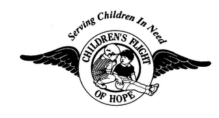 SERVING CHILDREN IN NEED CHILDREN'S FLIGHT OF HOPE