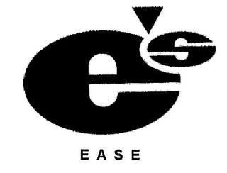 E'S EASE