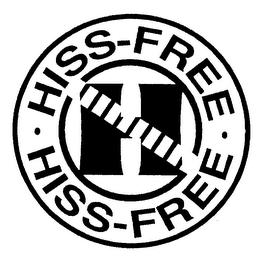 H HISS-FREE