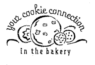 YOUR COOKIE CONNECTION IN THE BAKERY
