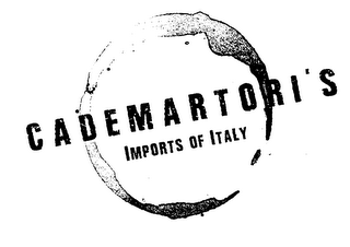 CADEMARTORI'S IMPORTS OF ITALY