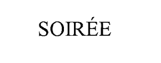 SOIREE