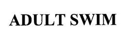 ADULT SWIM trademark