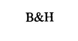 B&H