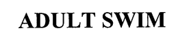 ADULT SWIM trademark