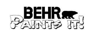 BEHR PAINTS IT!