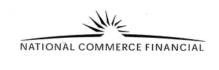 NATIONAL COMMERCE FINANCIAL