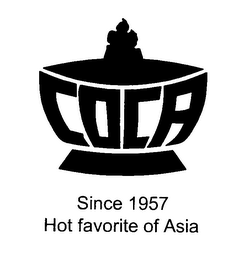 COCA SINCE 1957 HOT FAVORITE OF ASIA