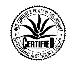 CERTIFIED ALOE CONTENT & PURITY IN THISPRODUCT INTERNATIONAL ALOE SCIENCE COUNCIL