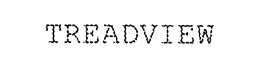 TREADVIEW