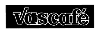 VASCAFE