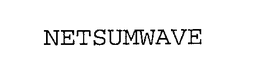 NETSUMWAVE