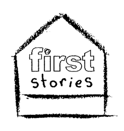 FIRST STORIES