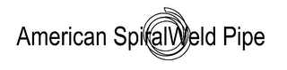 AMERICAN SPIRALWELD PIPE