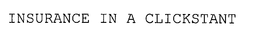 INSURANCE IN A CLICKSTANT