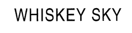 WHISKEY SKY