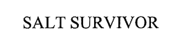 SALT SURVIVOR