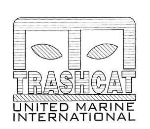 TRASHCAT UNITED MARINE INTERNATIONAL