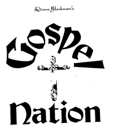 DIANE BLACKMON'S GOSPEL NATION