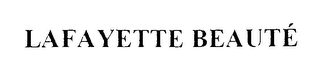 LAFAYETTE BEAUTE