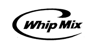 WHIP MIX