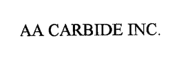 AA CARBIDE INC.